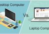 The Battle of Choice: Desktop or Laptop for Long-Term Use in Education and Employment